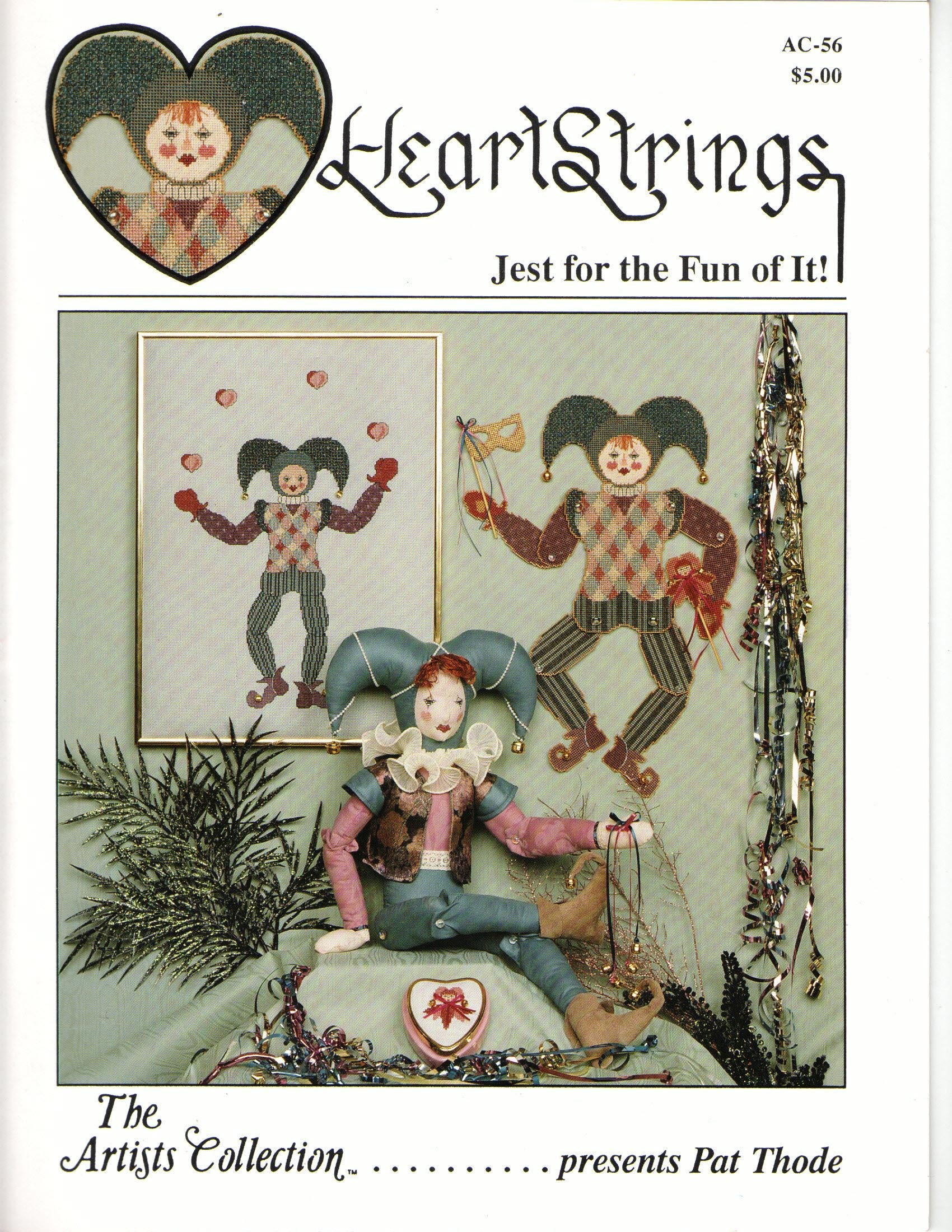 Heartstrings Jest For The Fun Of It The Artists Collection Presents Pat Thode Cross Stitch Pattern Booklet AC-56
