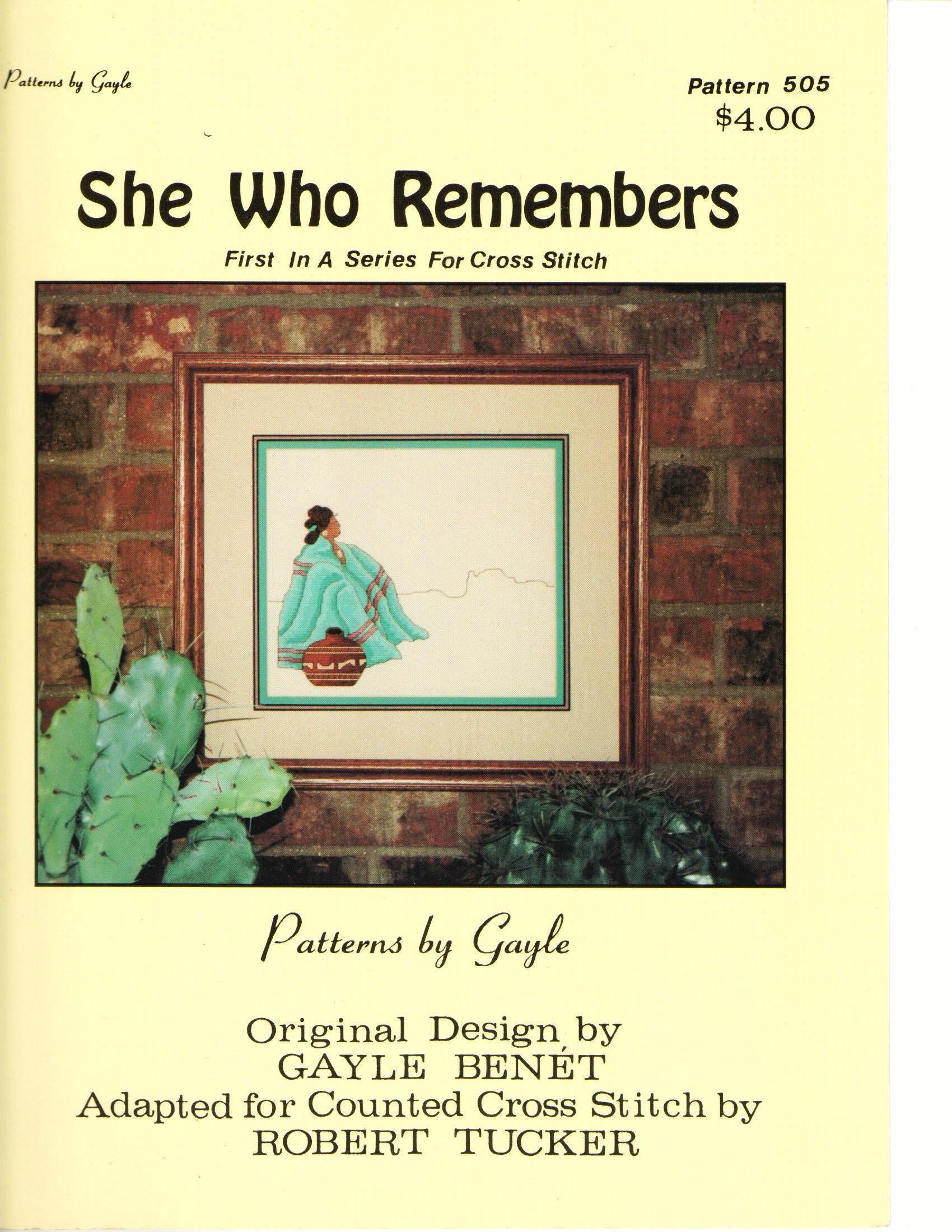 She Who Remembers Leaflet Pattern Ny Gayle Counted Cross Stitch Pattern