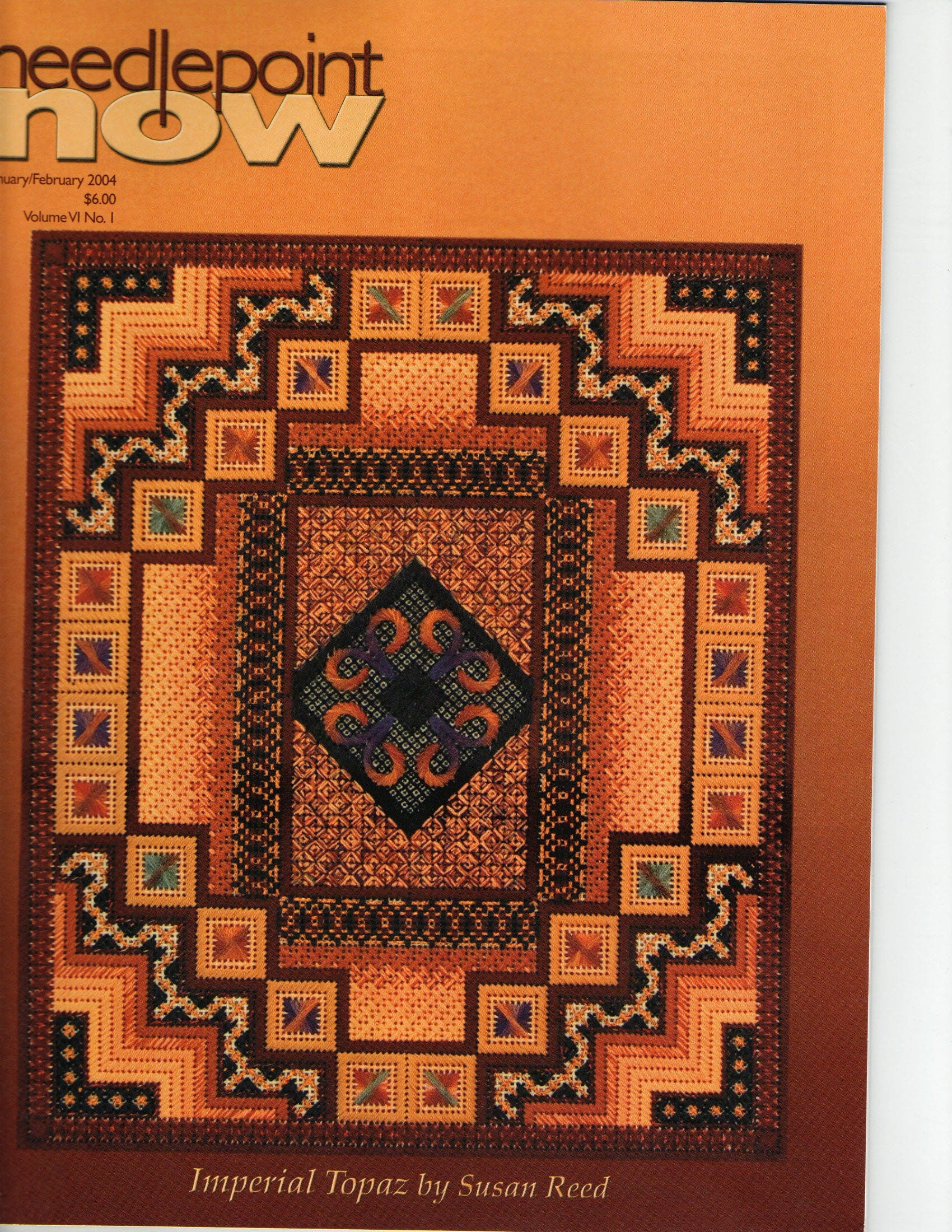 Needlepoint Now January February 2004 Vol VI No 1 Magazine Imperial Topaz by Susan Reed Cover