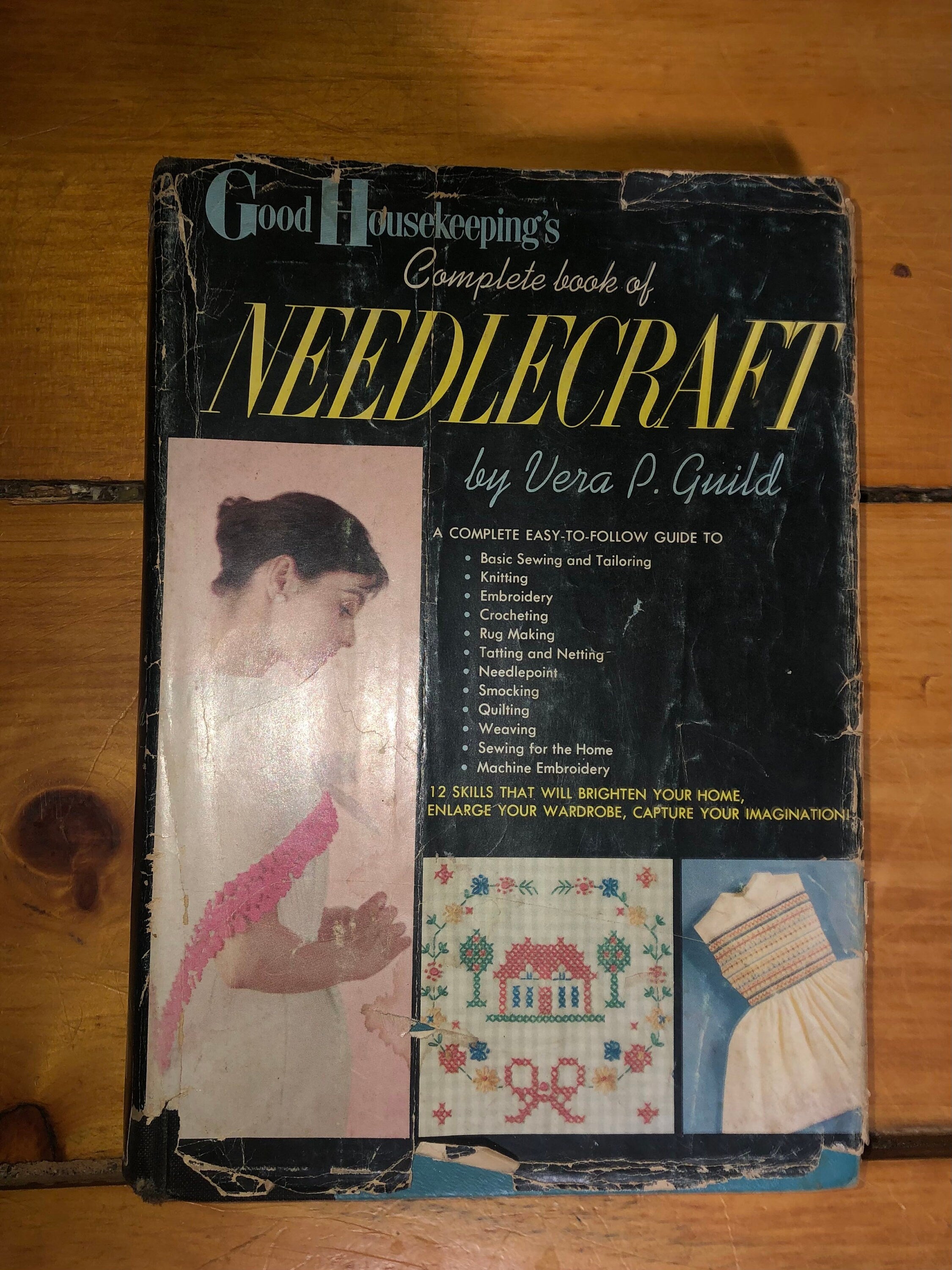 Good Housekeeping’s Complete Book Of Needlecraft By Vera P Guild HC 1959